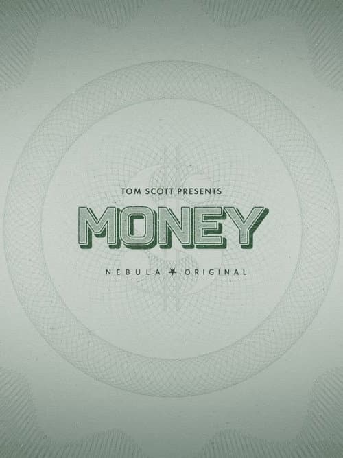 Tom Scott Presents: Money