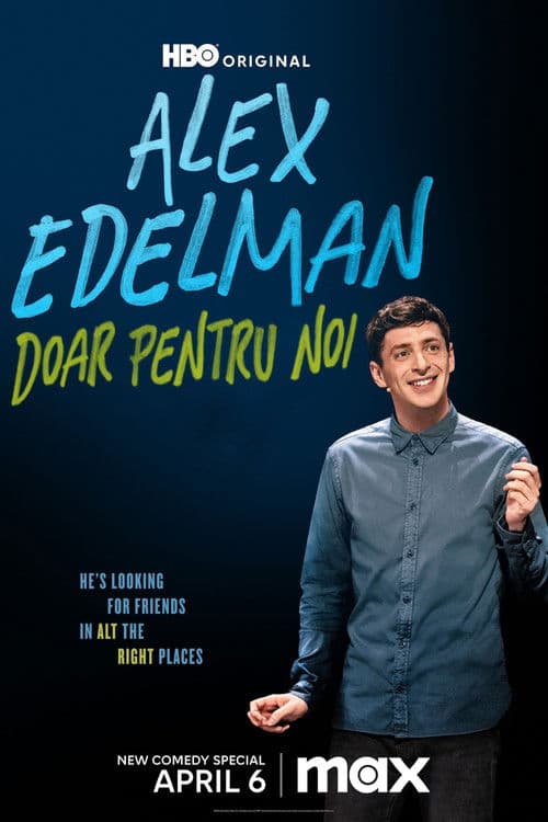 Alex Edelman: Just for Us