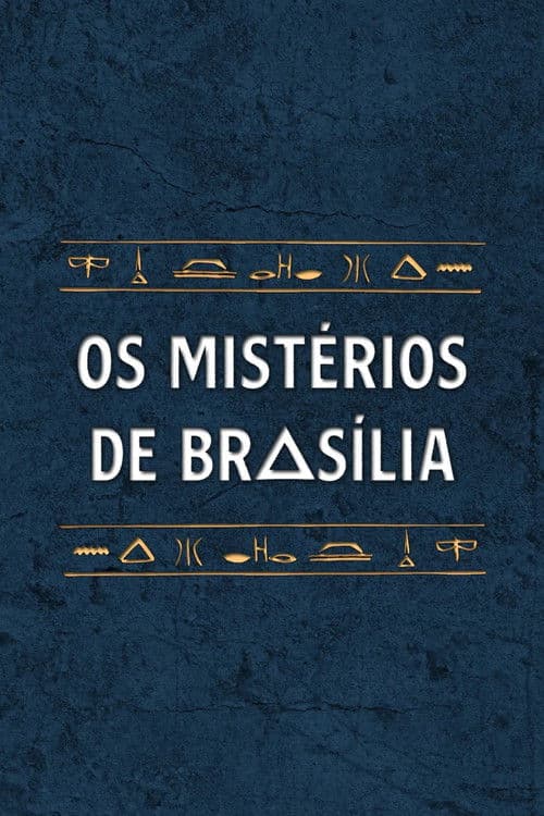 Os Mistérios de Brasília