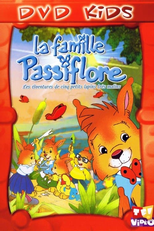 La Famille Passiflore