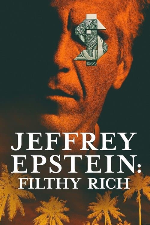Jeffrey Epstein: Putred de bogat