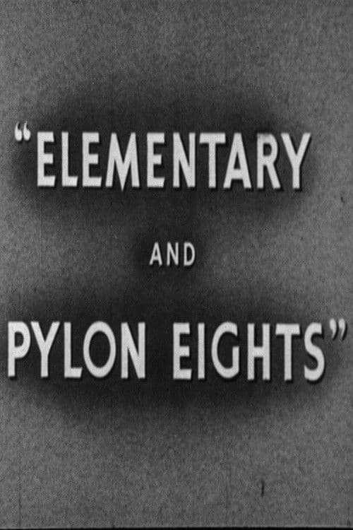 Elementary and Pylon Eights