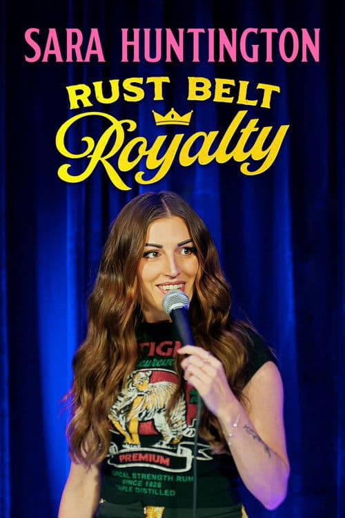 Sara Huntington: Rust Belt Royalty