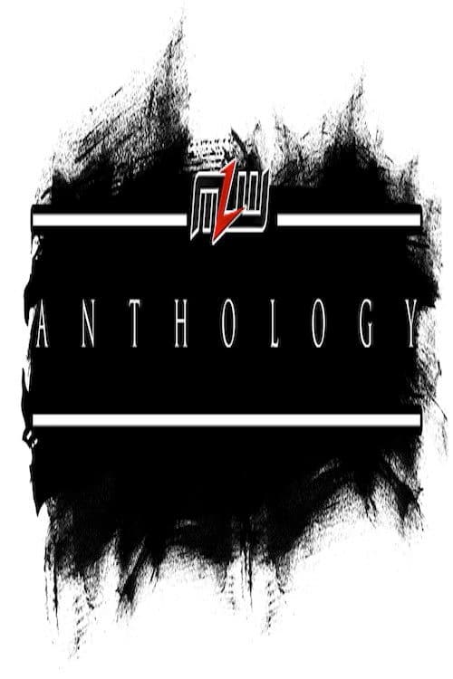 MLW Anthology
