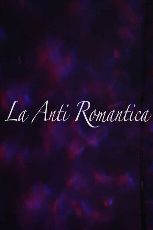 La Anti Romantica