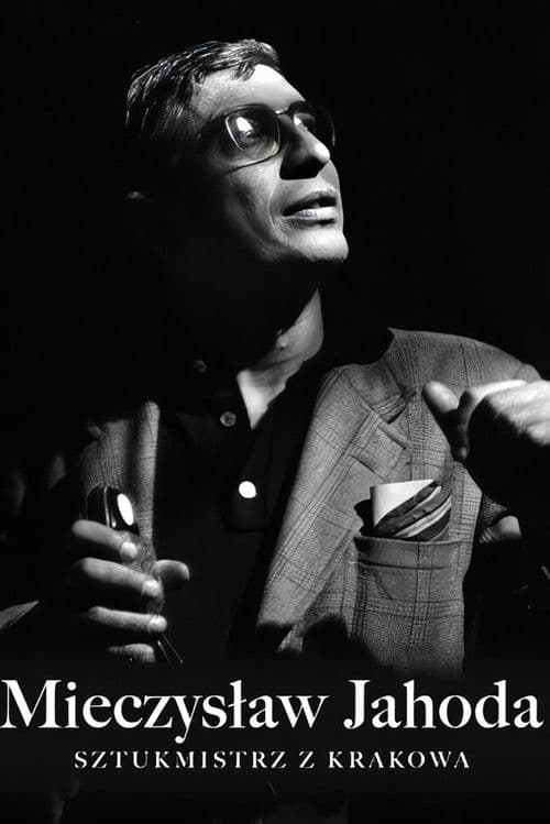 Mieczysław Jahoda. Sztukmistrz z Krakowa