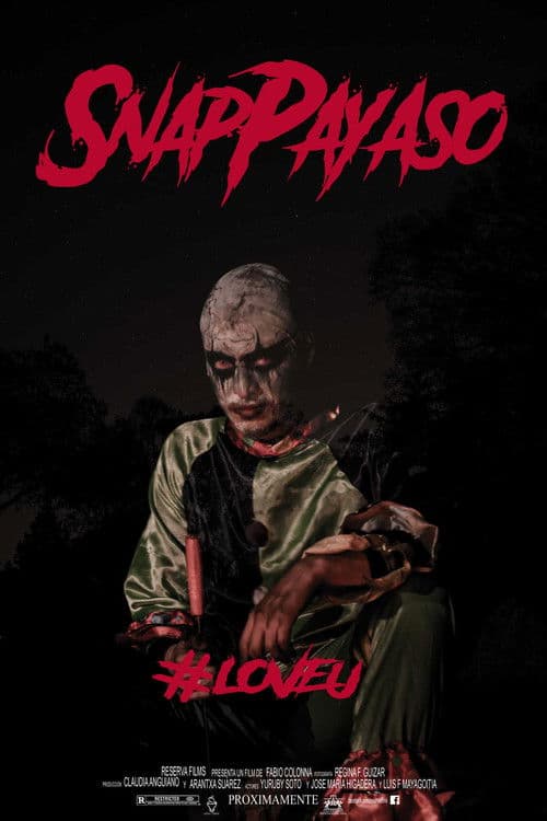 Snap Payaso - #LoveU