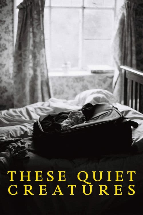 These Quiet Creatures