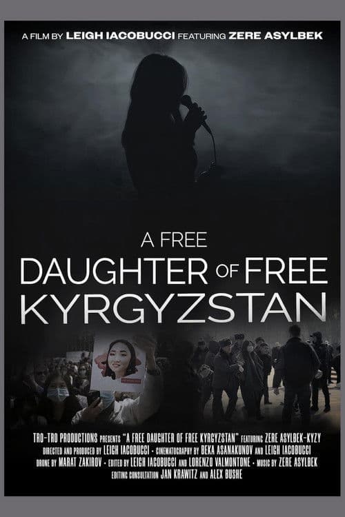 A Free Daughter of Free Kyrgyzstan