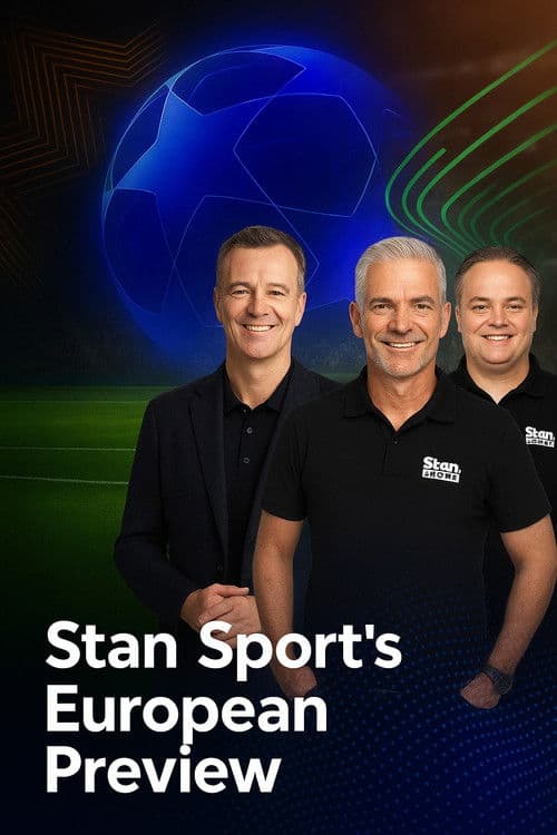 Stan Sport's European Preview