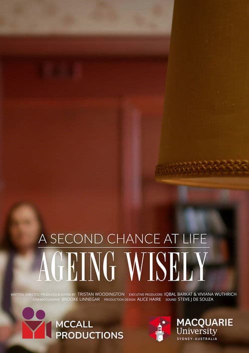Ageing Wisely: A Second Chance at Life