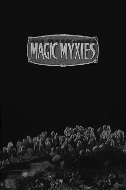 Magic Myxies