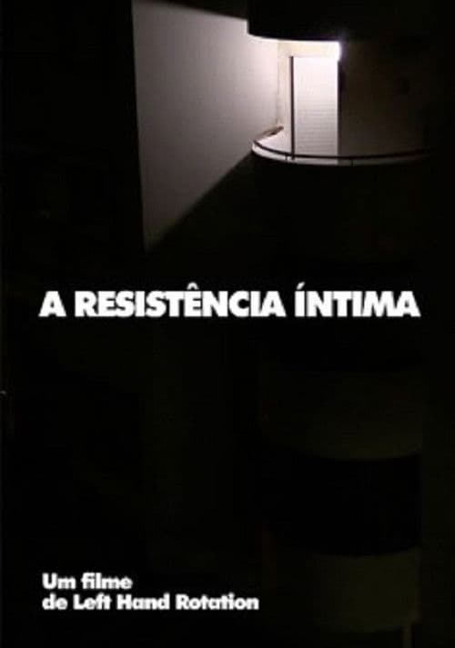 A Resistência Íntima