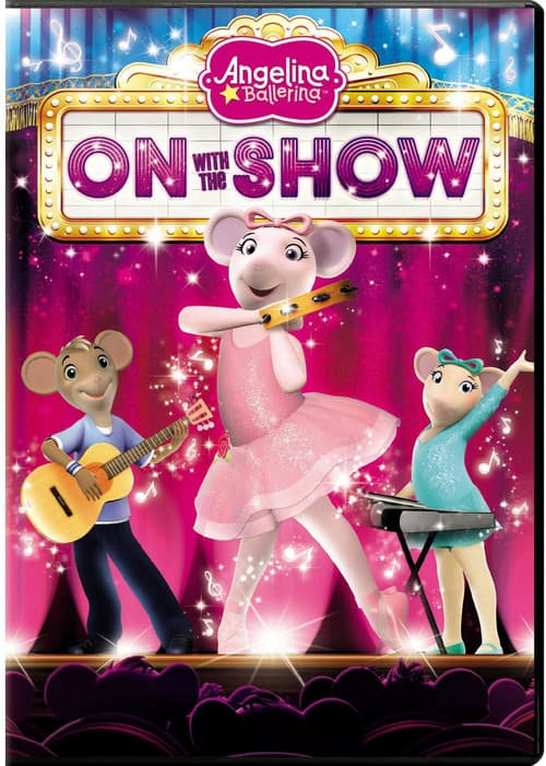 Angelina Ballerina : On With the Show