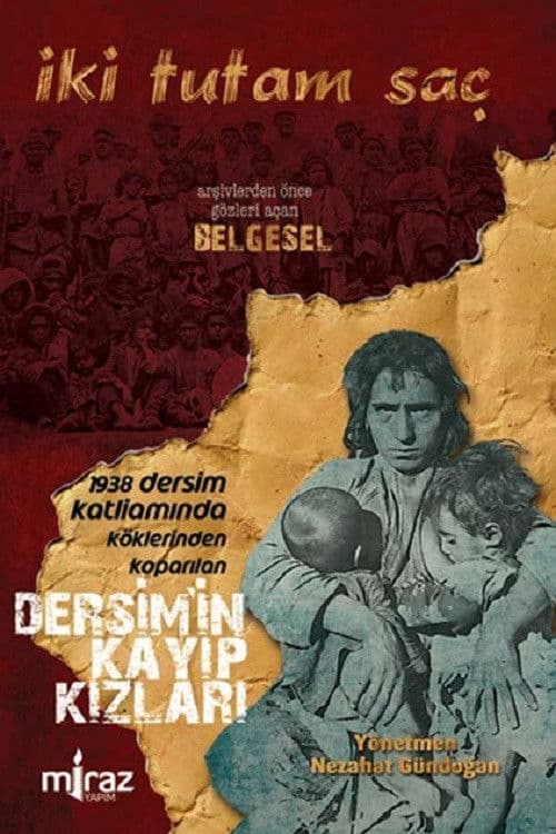 İki Tutam Saç: Dersim'in Kayıp Kızları