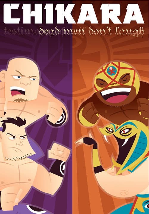 CHIKARA Dead Men Don't Laugh (Testimony Of Evil)