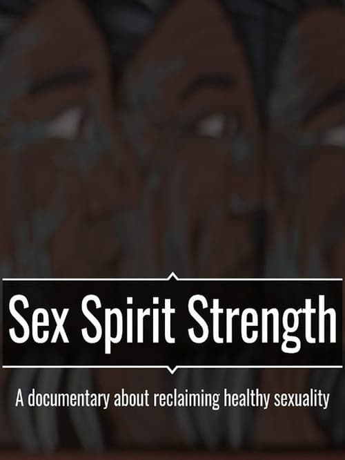 Sex Spirit Strength