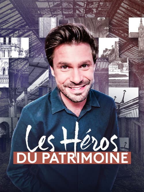 Les Héros du patrimoine