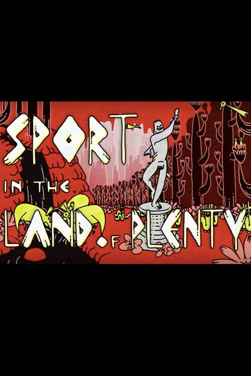 Sport in the Land of Plenty