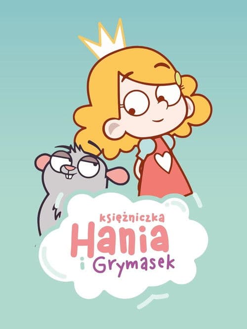 Księżniczka Hania i Grymasek
