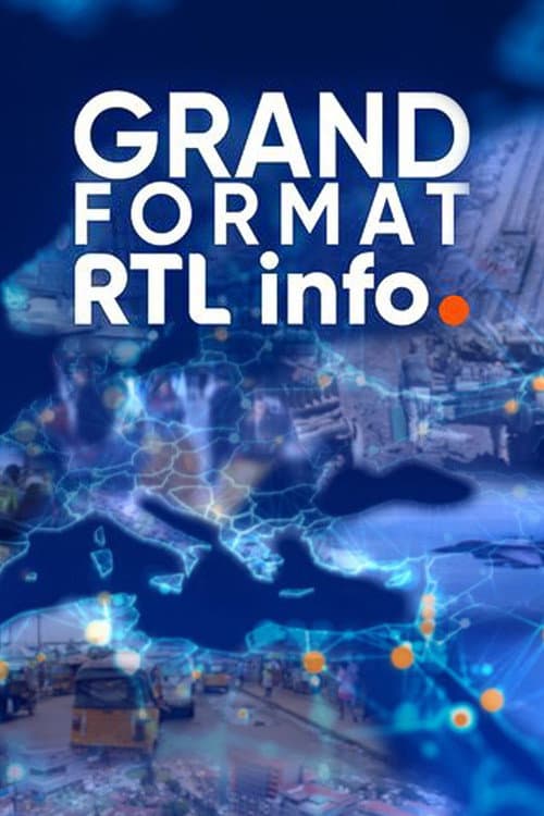 Le grand format RTL info