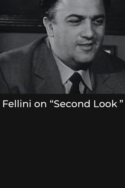 Fellini on “Second Look”