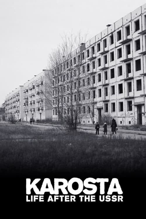 Karosta: Life After the USSR