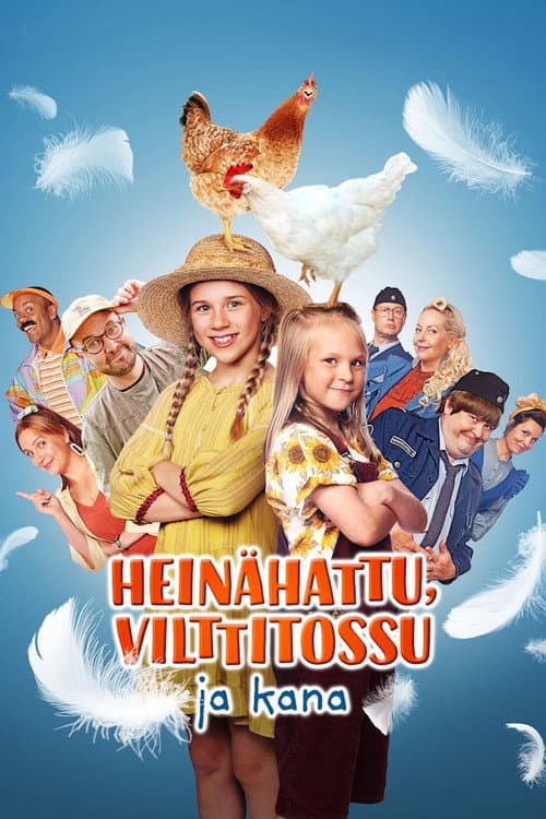 Heinähattu, Vilttitossu ja kana