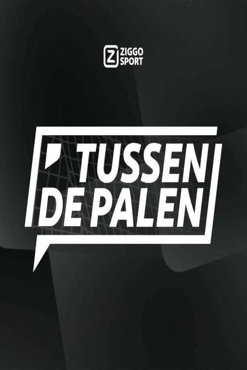 Ziggo Sport: Tussen de Palen