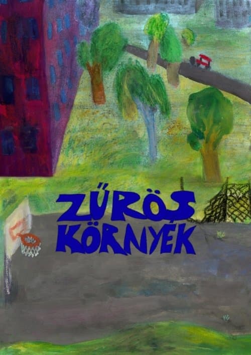 Zűrös környék