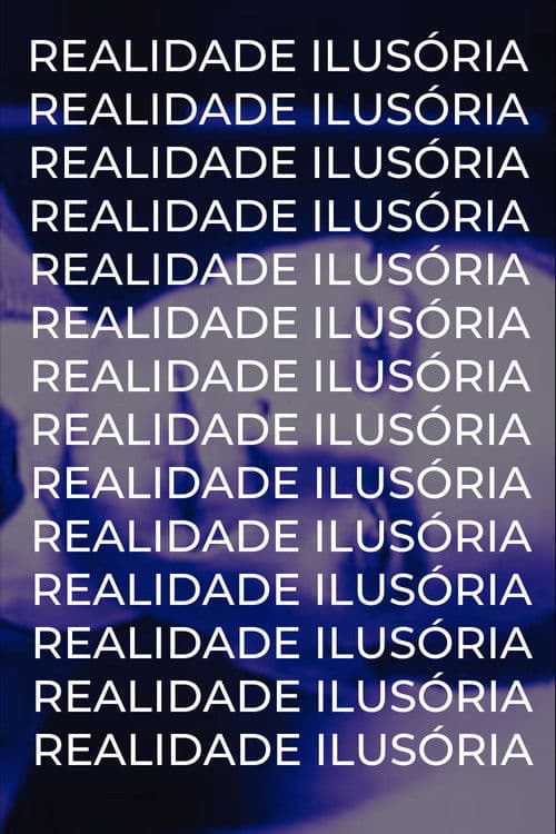 Realidade Ilusória