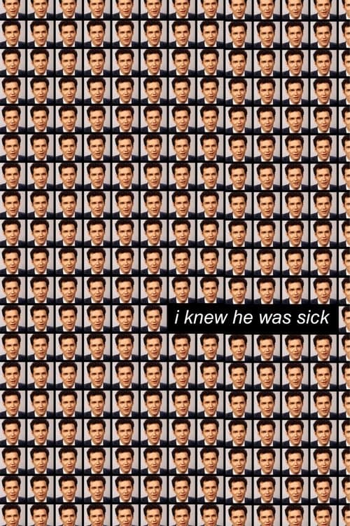 I Knew He Was Sick
