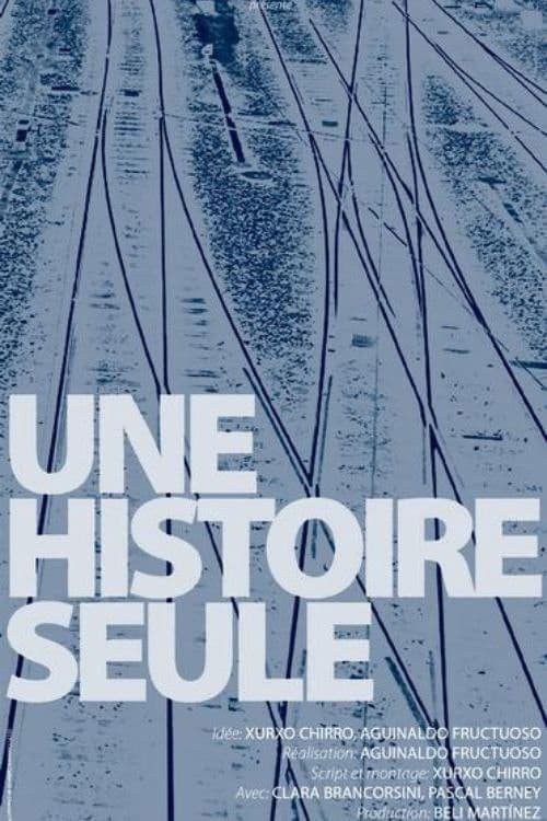 Une histoire seule