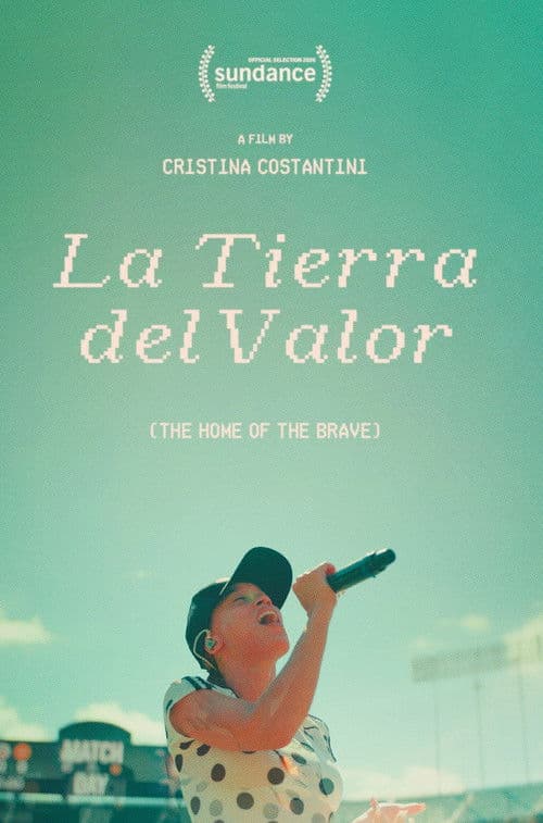 La Tierra del Valor (The Home of the Brave)