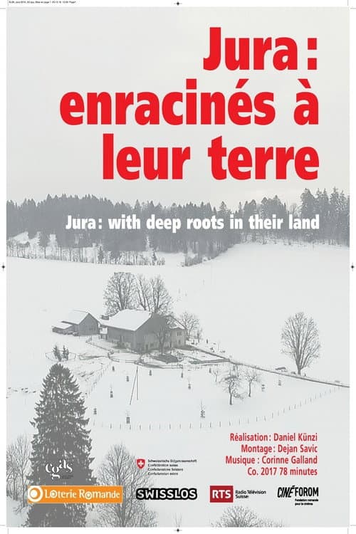 Jura - Enracinés à leurs terres