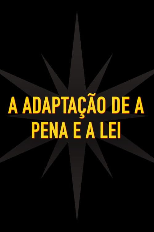 A Adaptação da Pena e da Lei