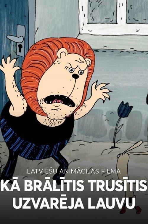 Kā Brālītis Trusītis uzvarēja Lauvu