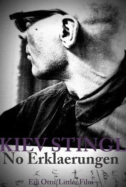 Kiev Stingl - No Erklaerungen