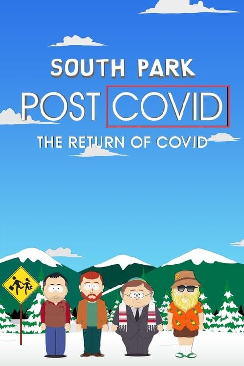 South Park: Post Covid - întoarcerea virusului