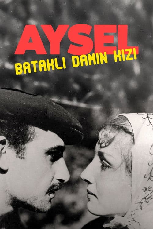 Aysel, Bataklı Damın Kızı