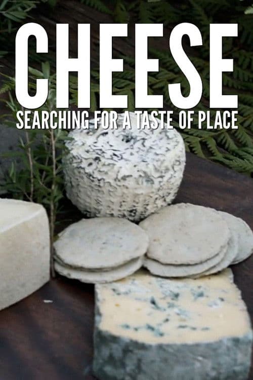Cheese: Searching for a Taste of Place