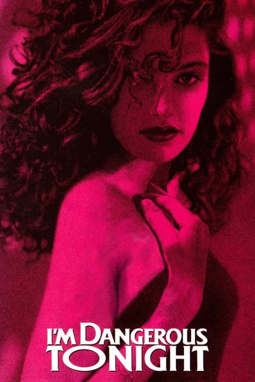 I'm Dangerous Tonight