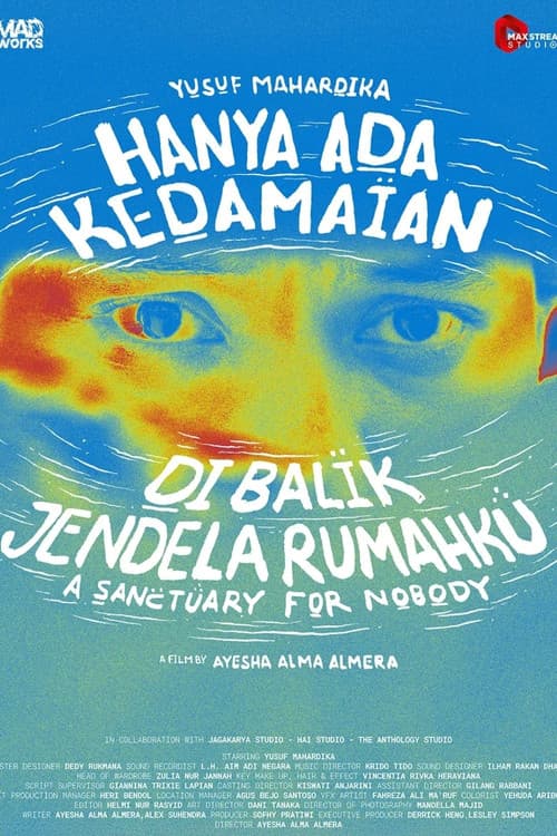 Hanya Ada Kedamaian di Balik Jendela Rumahku