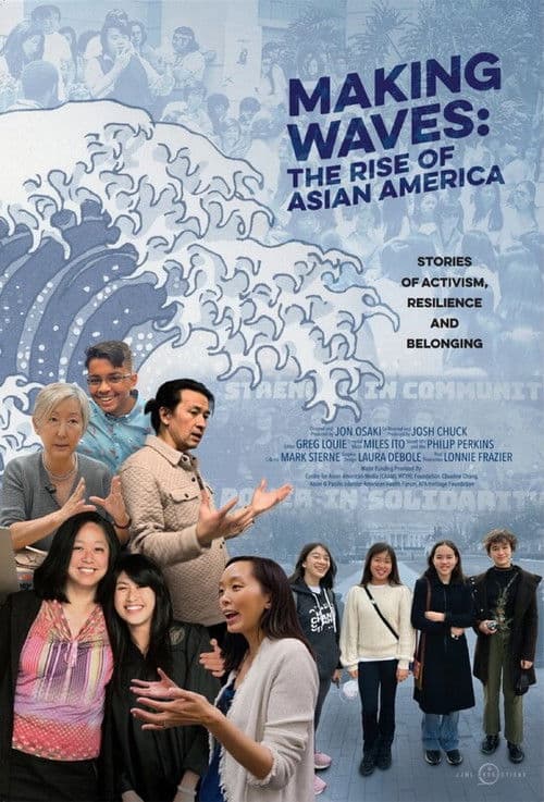 Making Waves: The Rise of Asian America