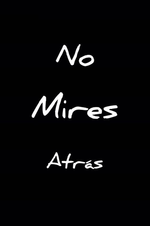 No mires atrás