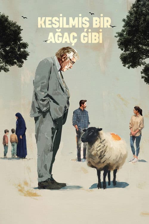 Kesilmiş Bir Ağaç Gibi