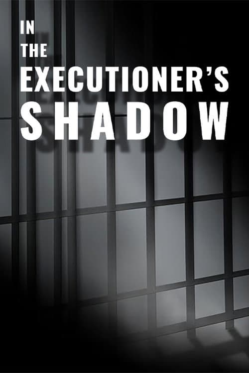 In the Executioner's Shadow
