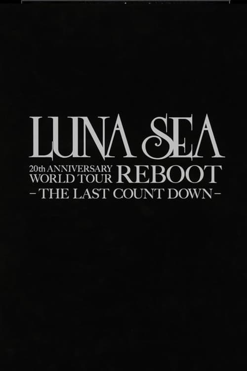 LUNA SEA 20th Anniversary World Tour REBOOT -to the New Moon- 24th December, 2010 at TOKYO DOME