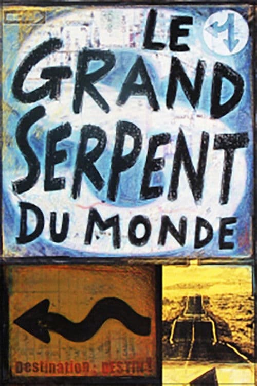 Le grand serpent du Monde