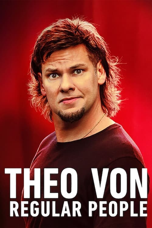 Theo Von: Oameni obişnuiţi